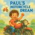 Paul's Motorcycle Dream