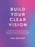 Build Your Clear Vision
