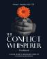 The Conflict Whisperer Workbook