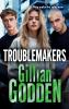 Troublemakers