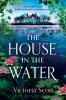 The House in the Water
