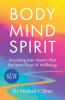 Body/Mind/Spirit