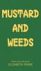 Mustard and Weeds