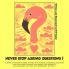 Never Stop Asking Questions!