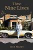 These Nine Lives