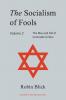 Socialism of Fools Vol 2