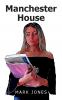 Manchester House