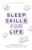 Sleep Skills for Life