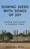 Sowing Seeds with Songs of Joy