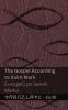 The Bible (The Gospel According to  Saint Mark) / Sveto Pismo (Evangelij po Setem  Marku)