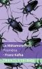 La Métamorphose / Proměna