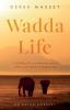 Wadda Life