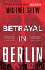 Betrayal in Berlin