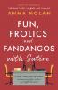 Fun Frolics and Fandangos with Satire