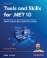 Tools and Skills for .NET 10 - Second Edition