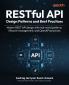 RESTful API Design Patterns and Best Practices