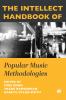 The Intellect Handbook of Popular Music Methodologies