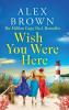 Wish You Were Here