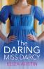 The Daring Miss Darcy