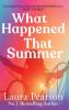 What Happened That Summer