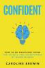 Confident