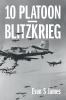 10 Platoon - Blitzkrieg