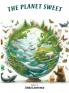The Planet Sweet