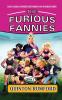 The Furious Fannies