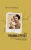 The Trauma Effect (Second Edition)