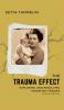 The Trauma Effect (Second Edition)