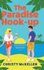 The Paradise Hook-Up