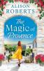 The Magic of Provence