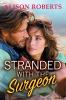 Stranded with the Surgeon