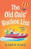The Old Gals' Bucket List