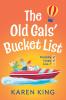 The Old Gals' Bucket List