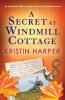 A Secret at Windmill Cottage