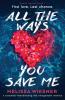 All the Ways You Save Me