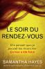Le Soir du rendez-vous
