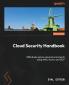 Cloud Security Handbook - Second Edition