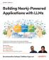 Building Neo4j-Powered Applications with LLMs
