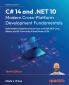 C# 14 and .NET 10 - Modern Cross-Platform Development Fundamentals - Tenth Edition