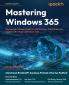 Mastering Windows 365 - Second Edition
