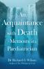 An Acquaintance with Death - Memoirs of a Paediatrician