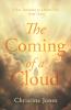 The Coming of a Cloud