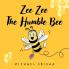 Zee Zee The Humble Bee