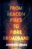 From Beacon Fires to Fibre Broadband