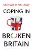 COPING IN BROKEN BRITAIN