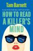 How to Read a Killer's Mind