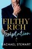 Filthy Rich Temptation