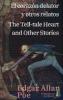 El corazón delator y otros relatos - The Tell-tale Heart and Other Stories